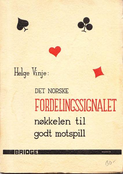 Det Norske fordelingssignalet - nøkkelen til godt motspill